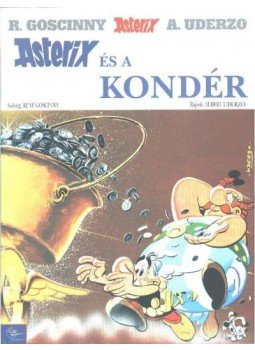 Goscinny - Asterix és a kondér Goscinny - Asterix és a kondér, Budapest 2000 antikvár könyv