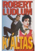 Robert Ludlum - Kiáltás