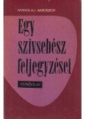 Amoszov, Nyikolaj - Egy szívsebész feljegyzései