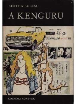 Bertha Bulcsu - A kenguru Bertha Bulcsu - A kenguru, Budapest 1976 antikvár könyv