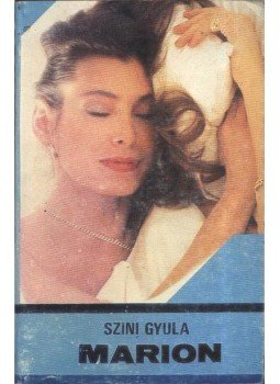 Színi Gyula - Marion Színi Gyula - Marion, Kolozsvár 1993 antikvár könyv