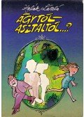 Halák László - Ágytól-asztaltól...?