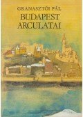 Granasztói Pál - Budapest arculatai