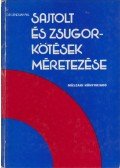 Lendvay Pál - Sajtolt és zsugorkötések méretezése