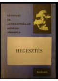 Kovács Mihály,Becker István - Hegesztés