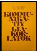 Ramszina, T. A.,Polidva, M. A. - Kommunikatív gyakorlatok