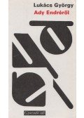 Lukács György - Ady Endréről