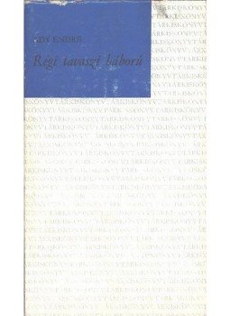 Ady Endre - Régi tavaszi háború Ady Endre - Régi tavaszi háború, Budapest 1976 antikvár könyv