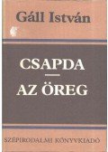 Gáll István - Csapda / Az öreg