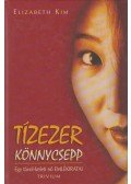 Kim, Elizabeth - Tízezer könnycsepp