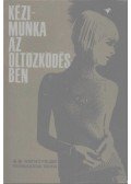 Major Sándorné - Kézimunka az öltözködésben