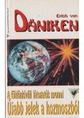 Erich von Däniken - Újabb jelek a kozmoszból