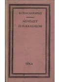 Lunacsarszkij, Anatolij Vasziljevics - Művészet és forradalom