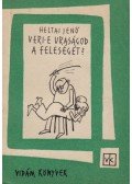 Heltai Jenő - Veri-e uraságod a feleségét?