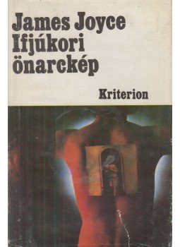 James Joyce - Ifjúkori önarckép James Joyce - Ifjúkori önarckép, Bukarest 1977 antikvár könyv