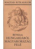 Bél Mátyás - Hungariaból Magyarország felé