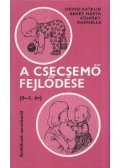 Kenéz Márta,Hevesi Katalin,Dr. Püspöky Gabriella - A csecsemő fejlődése