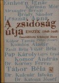 Kőbányai János - A zsidóság útja
