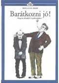Shaw, Phyllis M. - Barátkozni jó!