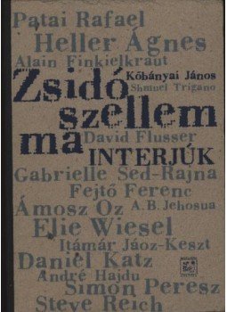 Kőbányai János - Zsidó szellem ma Kőbányai János - Zsidó szellem ma, Budapest 1999 antikvár könyv