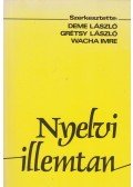 Deme László,Grétsy László,Wacha Imre - Nyelvi illemtan