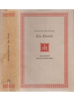 Charles Dickens - Kis Dorrit Charles Dickens - Kis Dorrit, Budapest 1961 antikvár könyv
