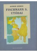 Komor András - Fischmann S. utódai