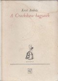 Kroó András - A Crackshaw-hagyaték