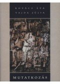 Kovács Éva,Vajda Júlia - Mutatkozás
