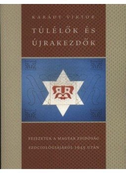 Karády Viktor - Túlélők és újrakezdők Karády Viktor - Túlélők és újrakezdők, Budapest 2002 antikvár könyv