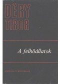 Déry Tibor - A felhőállatok