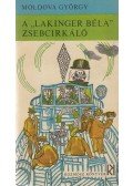 Moldova György - A "Lakinger Béla" zsebcirkáló