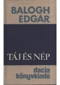 Balogh Edgár - Táj és nép