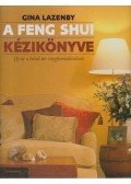 Lazenby, Gina - A feng shui kézikönyve