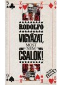 Rodolfo - Vigyázat, most nem csalok!