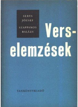 Szappanos Balázs, Seres József - Verselemzések Szappanos Balázs, Seres József - Verselemzések, Budapest 1970 antikvár könyv