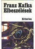 Franz Kafka - Elbeszélések