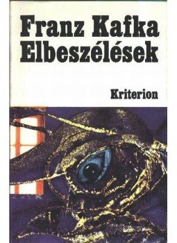 Franz Kafka - Elbeszélések Franz Kafka - Elbeszélések, Bukarest 1978 antikvár könyv