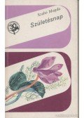 Szabó Magda - Születésnap