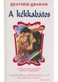 Graham, Heather - A kékkabátos
