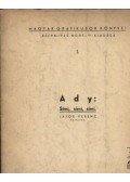 Ady Endre - Sírni, sírni, sírni (számozott, aláírt)