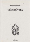 Benedek István - Véderővita