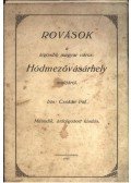 Csokán Pál - Rovások a legősibb magyar város: Hódmezővásárhely multjáról
