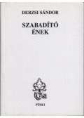 Derzsi Sándor - Szabadító ének