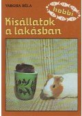 Vargha Béla - Kisállatok a lakásban
