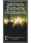Natsis, Carol,Potter, Meryl,Evans, Hilary - Misztikus történetek gyűjteménye