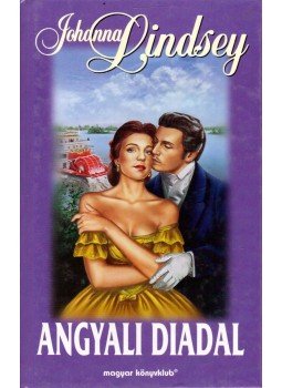 Johanna Lindsey - Angyali diadal, Budapest 1998 antikvár könyv