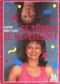 Fehérné Mérey Ildikó - Se többet se kevesebbet