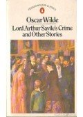 Oscar Wilde - Lord Arthur Savile's Crime and Other Stories