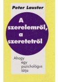 Lauster, Peter - A szerelemről, a szeretetről
